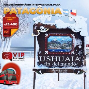 <b>PATAGÔNIA </b>- ARGENTINA & CHILE - <b> USHUAIA - O FIM DO MUNDO - SAÍDA 14/10 - PROMO R$ 7.999, </b>
