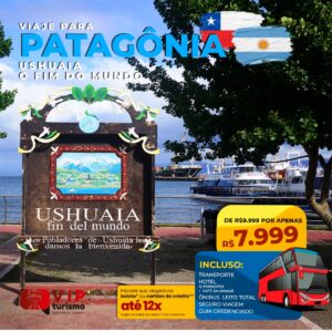 <b>PATAGÔNIA </b>- ARGENTINA & CHILE - <b> USHUAIA - O FIM DO MUNDO - SAÍDA 06/01 - PROMO R$ 7.999, </b>