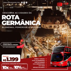 <span style="color: #ff0000;"><strong>🇩🇪<b> ROTA GERMÂNICA 🇩🇪 -  🍻 BLUMENAU 🏚️ POMERODE 🛍️ BRUSQUE </strong></span> </b>  Feriadão Consciência Negra <span style="color: #ff0000;"><strong> <b> ** PROMO 899,00** </b> </strong></span>