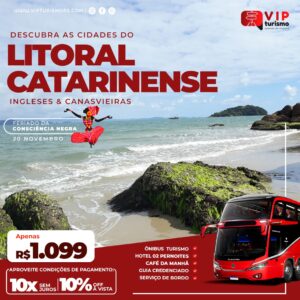 <span style="color: #ff0000;"><strong> <b> LITORAL CATARINENSE ⛱️ INGLESES & CANASVIEIRAS </b> </strong></span> Feriadão C. Negra <b> <span style="color: #ff0000;"><strong> **PROMO R$ 989,00** </strong></span> </b>