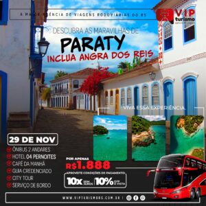 <span style="color: #ff0000;"><strong> <b> ⛱️ PARATY/RJ ⛱️ </b> </strong></span> 29/11 a 05/12 <b> <span style="color: #ff0000;"><strong> **PROMO R$ 1.099,00** </strong></span> </b>